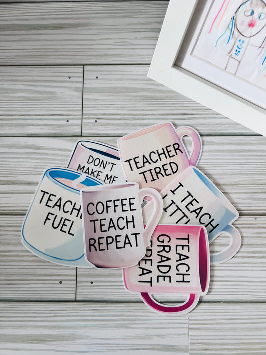 x6 Coffee Mugs Stickers Teacher Sayings | Funny Teacher Stickers | Inspirational Stickers | Gifts for Teacher | Stickers for Friends